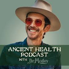 Ancient Health Podcast • Listen