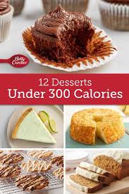 12 Desserts You Won T Believe Are Under 300 Calories Desserts Betty Crocker Recipes Food