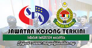 25 jawatan kosong kerja spa permohonan terbuka jpa, jpn, kkm, jpj, imigresen, kpdnhep, aadk, penjara. Jawatan Kosong Di Jabatan Imigresen Malaysia 25 Mac 2018 415 Kekosongan Kerja Kosong 2021 Jawatan Kosong Kerajaan 2021
