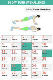 30 Day Push Up Challenge 24 Hour Fitness Push Up Challenge 30 Day Push Up 24 Hour Fitness