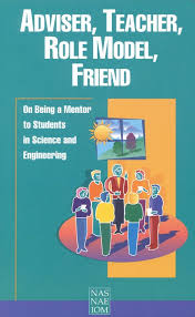 Financial advisors help their clients make more informed financial decisions. 2 The Mentor As Faculty Adviser Adviser Teacher Role Model Friend On Being A Mentor To Students In Science And Engineering The National Academies Press