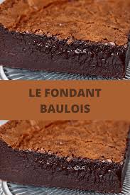 Le Fondant Baulois Page 2 Recettes Faciles Fondant Baulois Gateaux Et Desserts Recette