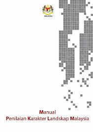 Bidang ini meliputi landskap dan reka bentuk hiasan dalaman. Manualpenilaian Karakter Landskap Malaysia By Jabatan Landskap Negara Issuu