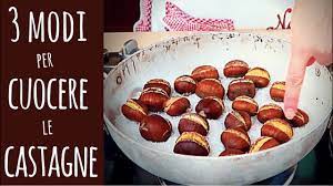 Maybe you would like to learn more about one of these? 3 Modi Per Cuocere Le Castagne How To Cook Chestnuts Youtube