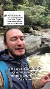 Cuantos Galones De Agua Caben En El Rio Magdalena Chiste