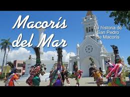 Santo domingo, rd el presidente luis abinader dispuso la construcción y reparación de varios acueductos, asfaltados de calles, levantar instalaciones deportivas, remodelación de planteles escolares y terminación de aquellos que están inconclusos en la provincia de san pedro de macorís. Macoris Del Mar Historia De San Pedro De Macoris Youtube