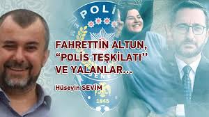 Evrim alasya haberleri en güncel gelişmeler ve son dakika haberler. Huseyin Sevim Fahrettin Altun Turk Polis Teskilati Ve Yalanlar