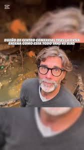 Sígueme para más, y comparte el testimonio. Dueño de centro comercial en  Valencia tras la DANA pide ayuda tras más de 45 días de abandono de las  autoridades y sigue todo igual #dana #Valencia #españa ...