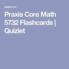 Praxis Core Math 5732 Flashcards Quizlet Praxis Core Math Praxis Core Core Vocabulary