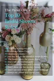 The Top 10 Rules Of Bridal Shower Etiquette Inexpensive Bridal Shower Gifts Bridal Shower Wedding Shower Etiquette