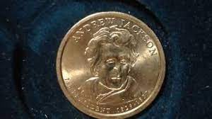 Maybe you would like to learn more about one of these? Presidential Dollar Coin 2008 Andrew Jackson Youtube