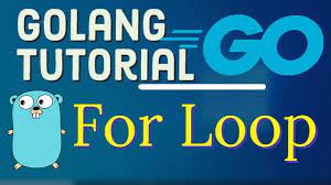 Go Tutorial Golang 21 Looping Constructs In Golang Golang For Loop Learn Programming Tutorial Looping