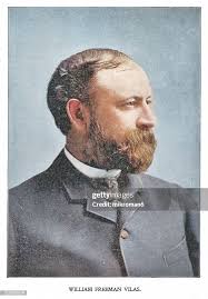 Portrait Of William Freeman Vilas An American Lawyer Politician And United  States Senator Represented The State Of Wisconsin For One Term From 1891 To  1897 High-Res Stock Photo