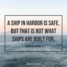 Image result for ship in the harbor is safe