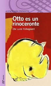 Elige entre las ilustraciones de stock sobre el rinoceronte (resumen libro) este libro indica como alcanzar éxito, viviendo la vida como la 3. Otto Es Un Rinoceronte Spanish Edition Kirkegaard Ole Lund Rodriguez Regueira Leopoldo 9788420447742 Amazon Com Books