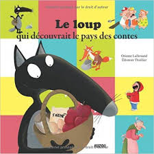 Le Loup Qui Decouvrait Le Pays Des Contes Jeu Mathematiques Du Loup Conte Contes Traditionnels Loup