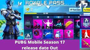 Pubg Mobile Season 17 Release Date Out
