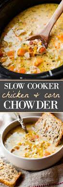 Slow Cooker And So Easy Light Chicken Corn Chowder With Sweet Potato And Bacon Recipe On Sallysbakingaddiction C Chicken Corn Chowder Recipes Crockpot Dinner