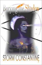 Burying the Shadow by Storm Constantine | Goodreads