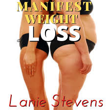 This blog post will teach you how to manifest weight loss in your life using the power of law of attraction. Manifest Weight Loss Lanie Stevens Blog