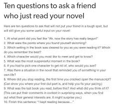 Ten Questions To Ask Your Friend Who Just Read Your Novel Novel Writing Writing Promps Book Writing Tips