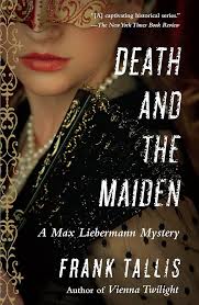 Death and the Maiden: A Max Liebermann Mystery