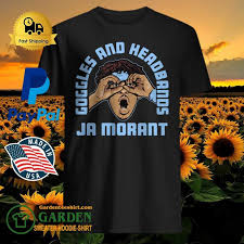 Goggles And Headbands Ja Morant Shirt T Shirt Shop In 2020 Protective Goggles Goggles Shirts Ja morant is an actor, known for take it there with taylor rooks (2019), promise land (2021) and all the smoke with matt barnes and stephen.