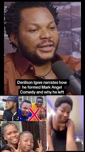 Denilson Igwe narrates how he formed Mark Angel Comedy and why he left  #foryou #whiteshark0038 #celebrity #entertainment #markangel