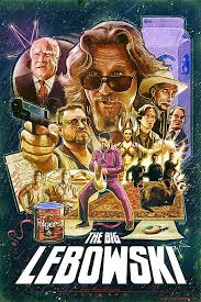 Accept nothing less than the best on 420 the big lebowski. The Big Lebowski Archives Home Of The Alternative Movie Poster Amp