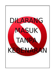 Signage Dilarang Masuk