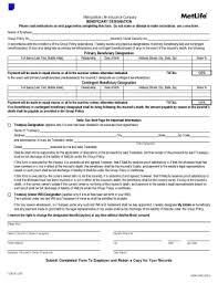 Naming the appropriate life insurance beneficiary isn't that challenging, but it should still be done thoughtfully. Metropolitan Life Insurance Company Beneficiary Designation Forms