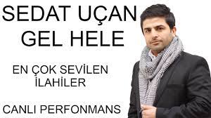 Sedat Ucan Gel Hele Ilahisi Ramazan Ozel Peker Kardesler Youtube