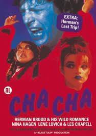 — herman brood, less chapell, nina hagen, lene lovich, the wild romance. Cha Cha Dvd Amazon De Nina Hagen Herman Brood Herbert Curiel Dvd Blu Ray