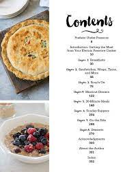 The Electric Pressure Cooker Cookbook Table Of Contents Pressure Cooker Cookbook Cooking Recipes Cookbook Recipes