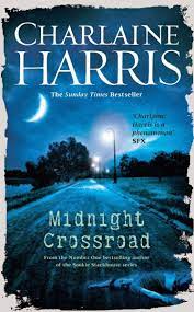 Charlaine Harris Midnight Crossroad Awordfromjojo Urbanfantasy Paranormal Vampires Charlaineharris Libros Leer
