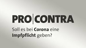Kommt bald ein neuer impfzwang? Pro Und Contra Soll Es Eine Corona Impfpflicht Geben Youtube