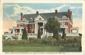 Penna Osteopathic Sanatorium York Pa York Pennsylvania York Pa York County