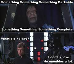 Truly And Utterly Bored Star Wars Humor Star Wars Memes A Series Of Unfortunate Events Quotes