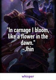 League of legends quotes every day! Jhin Quote League Of Legends Jhin Quotes League Of Legends Jhin Lol League Of Legends