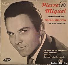pierre miguel. pieere dorsey y orquesta. la fie