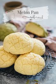 Melon Pan Recipe Sweet Bread Melon Recipes Melon Bread