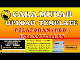 Templat pelaporan pbd tahun 6 ini merupakan dokumen yang telah disediakan oleh bahagian pembangunan kurikulum, kementerian pendidikan malaysia untuk kegunaan sekolah rendah tahun 6 yang telah digunakan sejak tahun 2017. Cara Mudah Upload Template Pelaporan Pbd Dalam Talian Cikgupyan Youtube