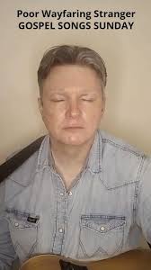 Wayfaring Stranger. Gospel Songs Sunday. Simply live and acoustic from  Achill Island, Ireland. Shalom., #christian #christianmusic #christianity  #christiancountrymusic #christainhymns ...