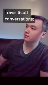 Impersonating Travis Scott