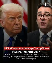 Andy Burnham says he would be prepared to call out U.S. President Donald  Trump to defend Britain's "national interest before anything else" if it is  the right thing to do, in an