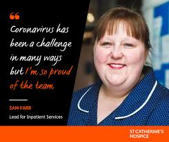 Sam Farr, our Lead for Inpatient Services, recently shared an update from  our wards with us. Despite the challenges of coronavirus, Sam and her team  are helping to make local people's last