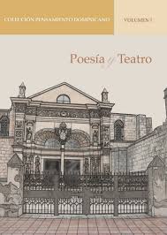 Colección Pensamiento Dominicano, Volumen I: Poesía y Teatro