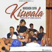 Download A New Audio Madada 6 Kiswala Mp3 Download Audio Mp3 Download