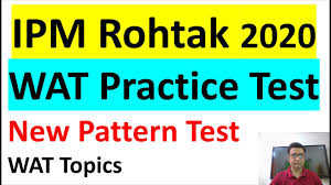 Wat Practice Test Ipm 2020 Rohtak New Pattern Mock Test Important Wat Topics Iim Rohtak Youtube