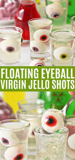 Floating Eyeball Jello Shots Jello Shots Halloween Jello Shots Raspberry Jello Shots